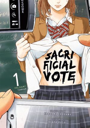 Sacrificial Vote, tome 1