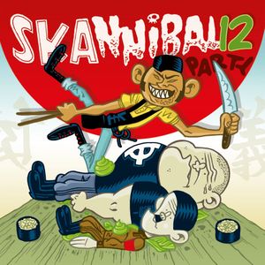 Skannibal Party 12