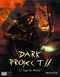 Dark Project 2 : L'Âge de métal