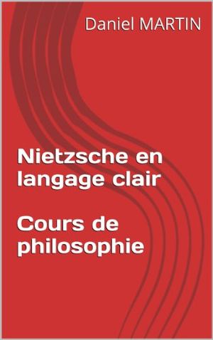 Nietzsche en langage clair