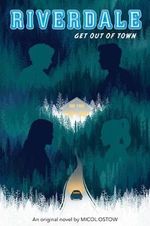 Couverture Riverdale Get out of town Couverture Riverdale Get out of town
