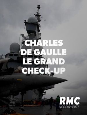 Charles de Gaulle : Le grand check-up
