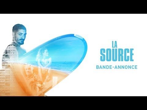 Bande-annonce de La Source