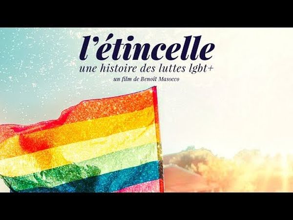 L'Etincelle : une histoire des luttes LGBT+