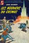 Les négriers du cosmos