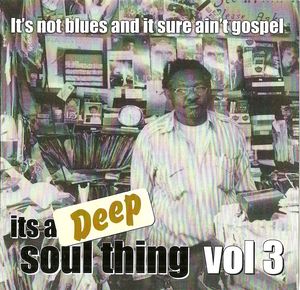 It's a Deep Soul Thing, Vol. 3
