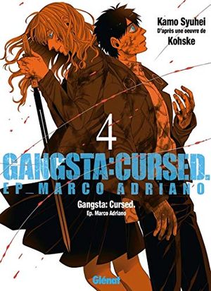 Gangsta : Cursed, tome 4