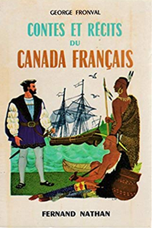 Contes et récits du Canada français