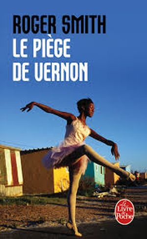 Le piège de Vernon