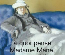 image-https://media.senscritique.com/media/000018627571/0/a_quoi_pense_madame_manet_sur_son_canape_bleu.jpg