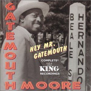 Hey Mr. Gatemouth: Complete King Recordings