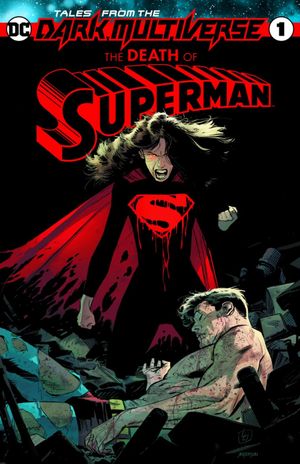 Tales from the Dark Multiverse - The Death of Superman