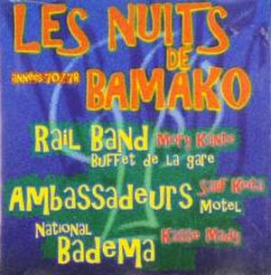 Les Nuits de Bamako: Années 70-78