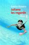 Juliana les regarde