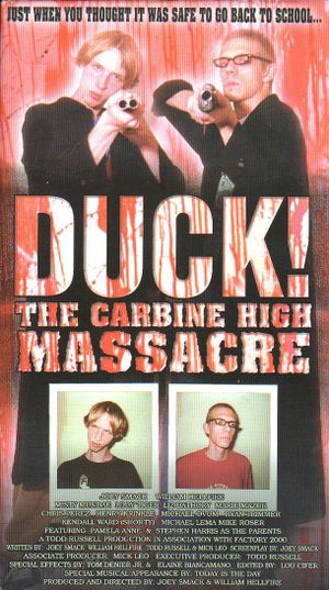 Duck ! The Carbine High Massacre
