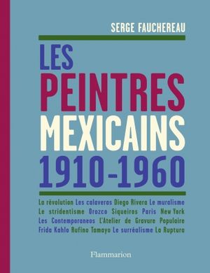 Les Peintres mexicains, 1910-1960