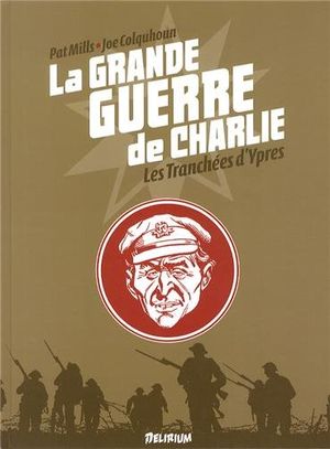 La Grande Guerre de Charlie - volume 5: Les tranchées d'Ypres