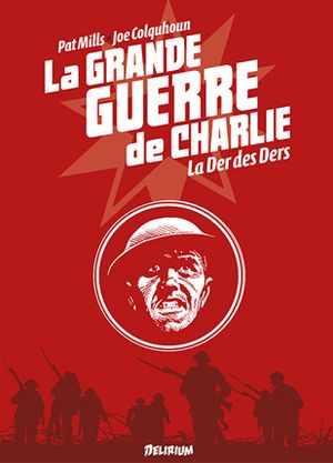 La Grande Guerre de Charlie - volume 10: La Der des Ders