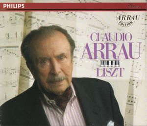 Claudio Arrau: Liszt