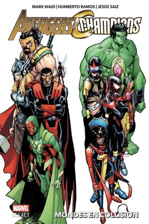 Mondes en collision - Avengers/champions (Marvel Legacy)