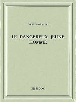 Le Dangereux Jeune Homme