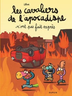 N'ont pas fait exprès - Les Cavaliers de l'apocadispe, tome 2