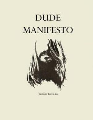 Dude Manifesto