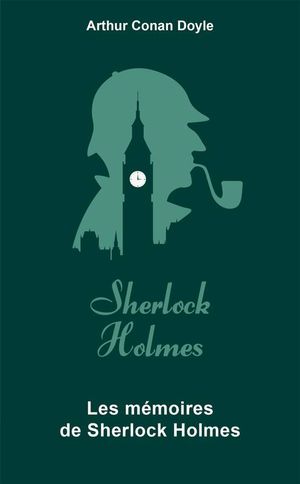 Les mémoires de Sherlock Holmes