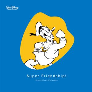 Super Friendship! 〜 Disney Music Collection