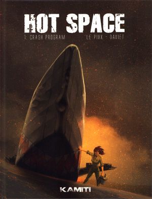 Crash Program - Hot Space, tome 1