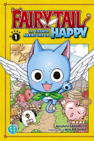 Fairy Tail : La Grande Aventure de Happy, tome 1