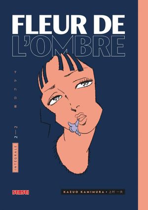 Fleur de l'ombre, tome 2