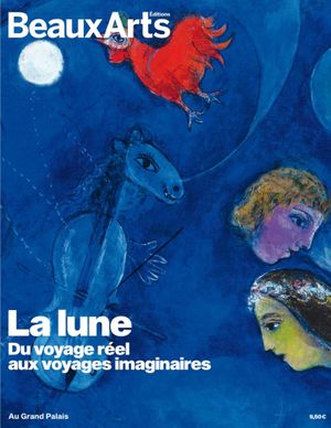 Beaux Arts - La Lune - Du voyage réel aux voyages imaginaires