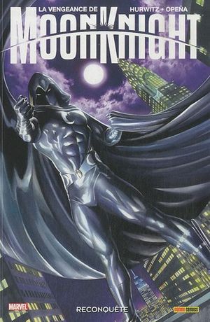 Reconquête - La Vengeance de Moon Knight, tome 1