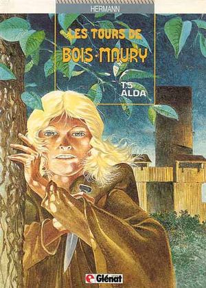 Alda - Les Tours de Bois-Maury, tome 5