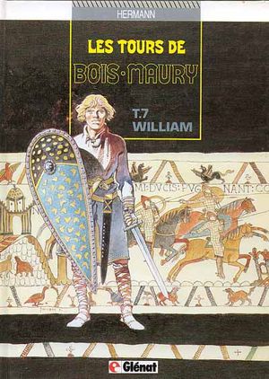 William - Les Tours de Bois-Maury, tome 7