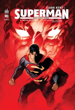 Mafia invisibles - Clark Kent : Superman, tome 2