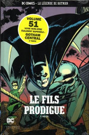 Le Fils prodigue (2e partie) - La Légende de Batman, tome 51