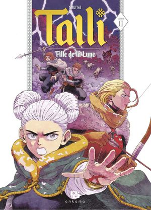 Talli, fille de la Lune, tome 2