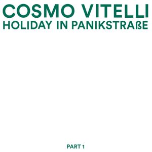 Holiday in Panikstrasse Part 1 (EP)