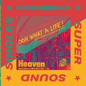 Ooh What a Life / Heaven (Gerd Janson & Shan Versions)