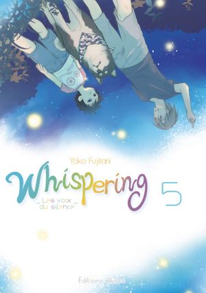 Whispering : Les Voix du silence, tome 5