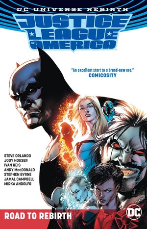 Justice League of America : The Road to Rebirth