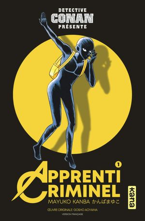 Apprenti Criminel, tome 1