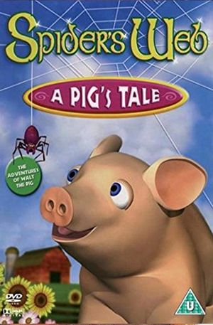 Spider's Web : A Pig's Tale