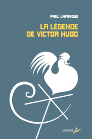 La Légende de Victor Hugo
