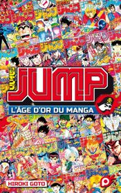 Couverture JUMP : L'Âge d'or du manga