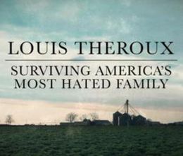 image-https://media.senscritique.com/media/000018641228/0/louis_theroux_surviving_americas_most_hated_family.jpg
