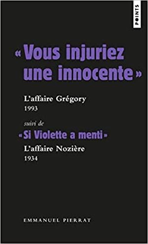 Les grands procès - Grégory - Nozière