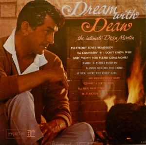 Dream With Dean - The Intimate Dean Martin